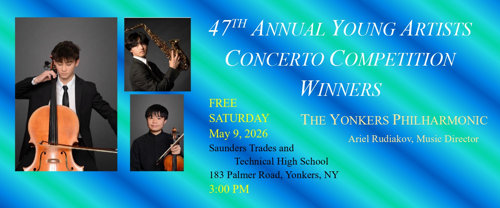 47th Young Artists Concerto Competition at the Yonkers Philharmonic Free Concert on May 9 47th Young Artists Concerto Competition at the Yonkers Philharmonic Free Concert on May 9