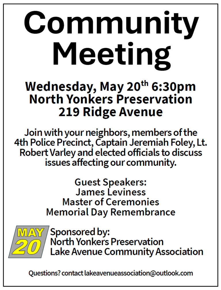 Community Meeting sponsored by the North Yonkers Preservation and the Lake Avenue Association Wednesday, May 20, 2026, 6:30pm