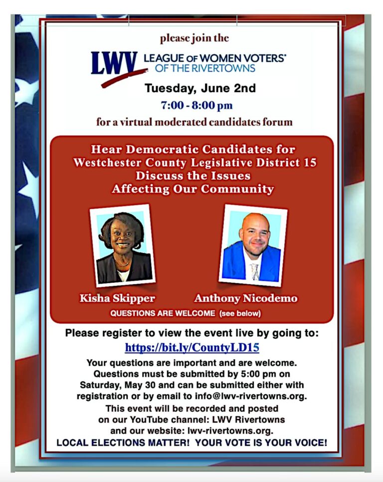 LWV Rivertowns Debate-Democratic Candidates for County Legislator -District 15-June 2-Online