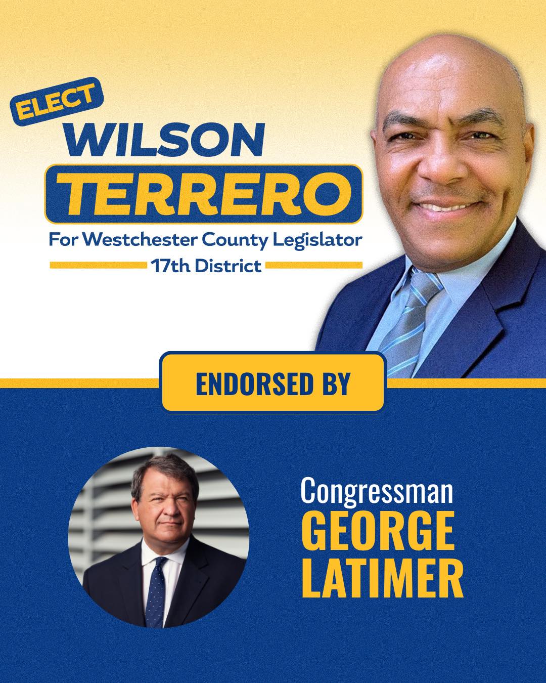 Congressman George Latimer Endorses Wilson Terrero for County Legislator Congressman George Latimer Endorses Wilson Terrero for County Legislator