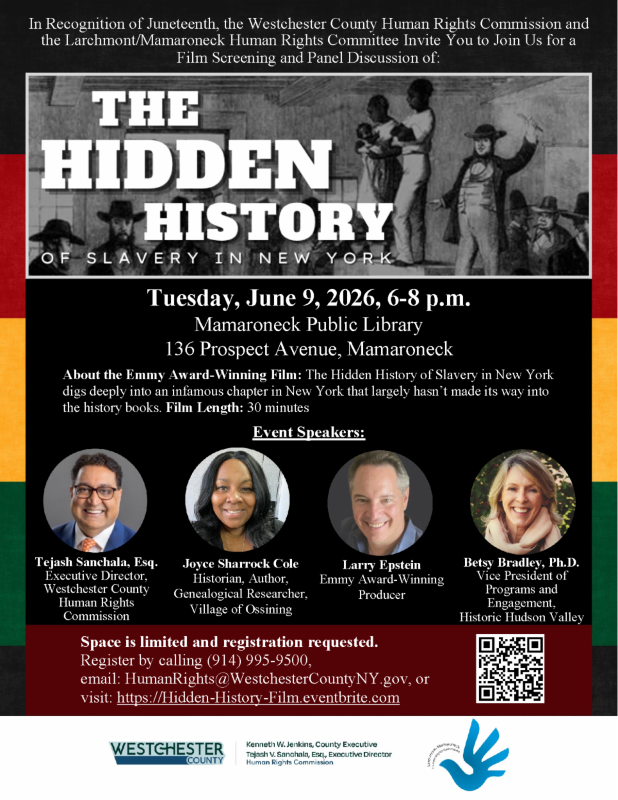 Film Screening and Panel Discussion of The Hidden History of Slavery in New York: Tuesday, June 9, Mamaroneck Library Film Screening and Panel Discussion of The Hidden History of Slavery in New York: Tuesday, June 9, Mamaroneck Library