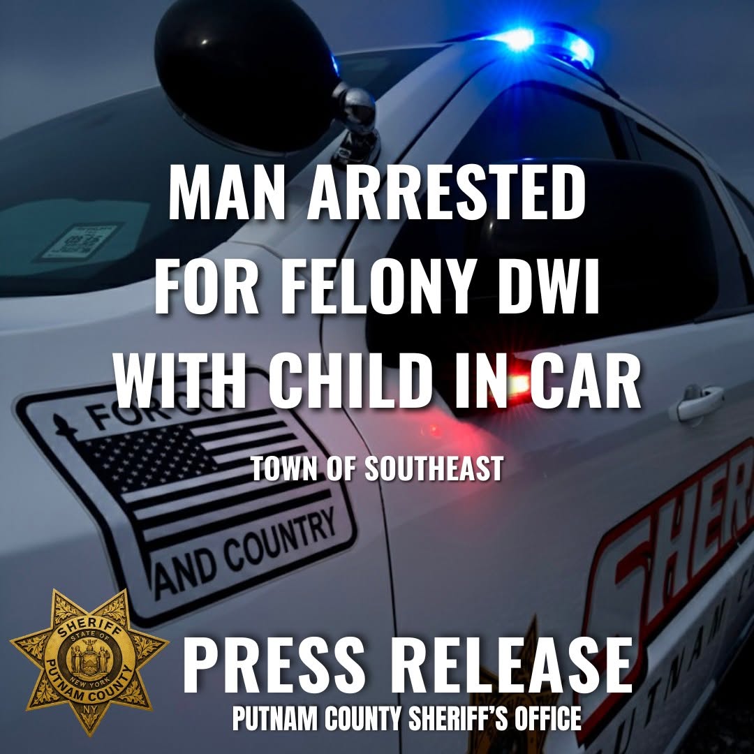 Peekskill Man Arrested for DWI With Child in Vehicle Peekskill Man Arrested for DWI With Child in Vehicle