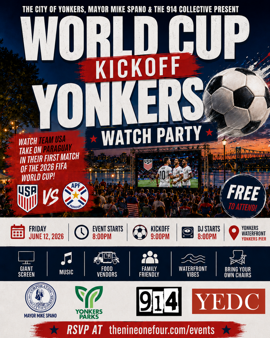 MAYOR SPANO & CITY OF YONKERS HOST FREE WORLD CUP WATCH PARTY ON THE WATERFRONT MAYOR SPANO & CITY OF YONKERS HOST FREE WORLD CUP WATCH PARTY ON THE WATERFRONT