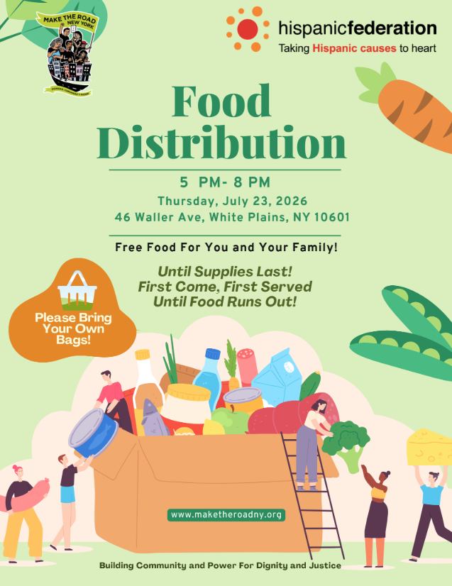 Food Distribution at Make The Road NY: Monthly, Beginning Thursday, July 23 Food Distribution at Make The Road NY: Monthly, Beginning Thursday, July 23