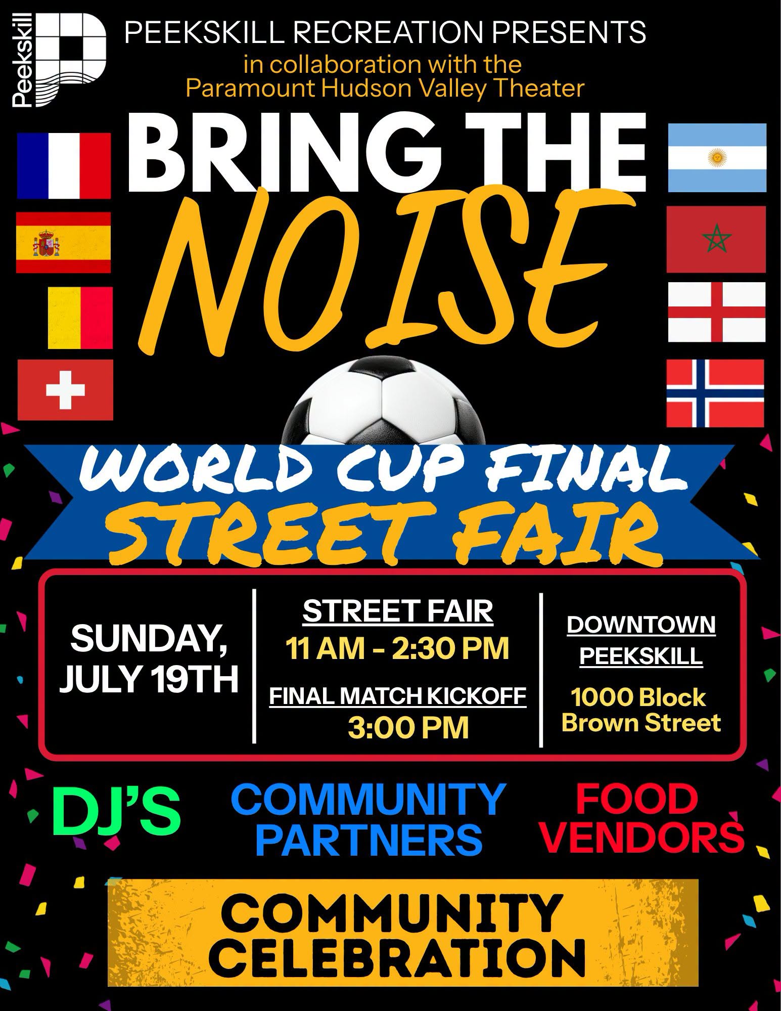World Cup Final Street Fair in Peekskill July 19 World Cup Final Street Fair in Peekskill July 19