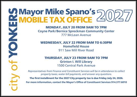 YONKERS MAYOR SPANO TO OPEN MOBILE TAX OFFICE LOCATIONS YONKERS MAYOR SPANO TO OPEN MOBILE TAX OFFICE LOCATIONS