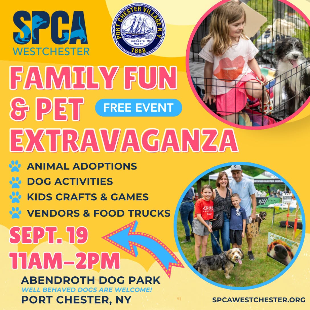 SPCA Westchester Family Fun & Pet Extravaganza-Sept. 19-Free in Port Chester